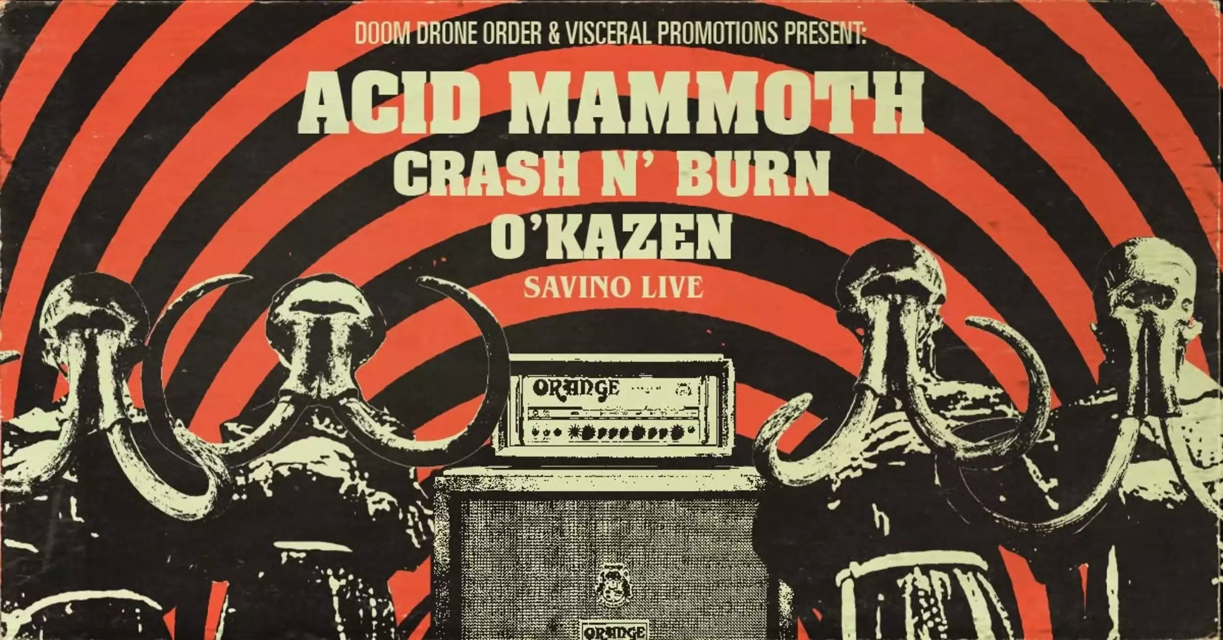 Acid Mammoth, Crash N'Burn and O'Kazen